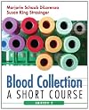 Blood Collection: A Short Course (Di Lorenzo, Blood Collection)
