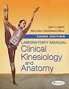 Clinical Kinesiology and Anatomy (Clinical Kinesiology for Physical Therapist Assistants)