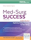 Med-Surg Success: Course Review Applying Critical Thinking to Test Taking