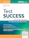 Test Success: Test-Taking Techniques for Beginning Nursing Students