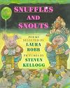 Snuffles and Snouts