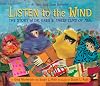 Listen to the Wind: The Story of Dr. Greg & Three Cups of Tea