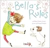 BELLA'S RULES (Paperback 2013)