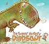The Super Hungry Dinosaur