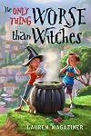 The Only Thing Worse Than Witches