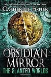 The Slanted Worlds (Obsidian Mirror)