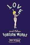 Love and Other Foreign Words