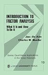 Introduction to Factor Analysis: What It Is and How To Do It