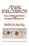 Sexual Exploitation: Rape, Child Sexual Abuse, and Workplace Harassment (SAGE Library of Social Research)