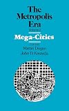 Mega Cities: The Metropolis Era