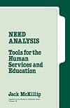Need Analysis: Tools for the Human Services and Education