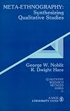 Meta-Ethnography: Synthesizing Qualitative Studies