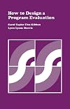 How to Design a Program Evaluation (CSE Program Evaluation Kit)