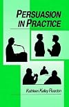 Persuasion in Practice