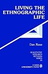 Living the ethnographic life