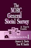 The NORC General Social Survey: A User's Guide (Guides to Major Social Science Data Bases)