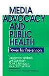 Media advocacy and public health : power for prevention
