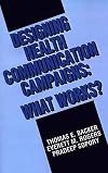 Designing health communication campaigns : what works?