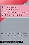 Bridging Japanese/North American Differences (Communicating Effectively in Multicultural Contexts)
