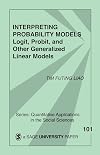 Interpreting Probability Models: Logit, Probit, and Other Generalized Linear Models