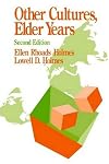 Other Cultures, Elder Years