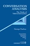 Conversation Analysis: The Study of Talk-in-Interaction