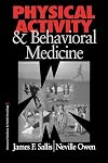 Physical Activity and Behavioral Medicine (Behavioral Medicine and Health Psychology)
