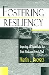 Fostering Resiliency: Expecting All Students to Use Their Minds and Hearts Well