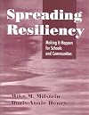 Spreading Resiliency: Making It Happen for Schools and Communities