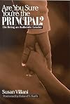 Are You Sure You're the Principal?: A Guide for New and Aspiring Leaders