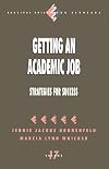 Getting an Academic Job: Strategies for Success