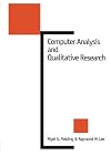 Computer Analysis and Qualitative Research (New Technologies for Social Research series)