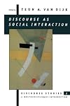 Discourse as Social Interaction