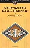Constructing Social Research: The Unity and Diversity of Method