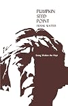 Pumpkin Seed Point: Being Within The Hopi