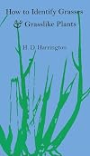How to Identify Grasses and Grasslike Plants: Sedges and Rushes
