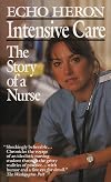 Intensive Care: The Story of a Nurse
