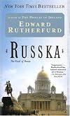 Russka - pseud. Edward Rutherfurd