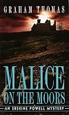 Malice on the Moors