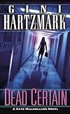 Dead Certain (Kate Millholland Novel)