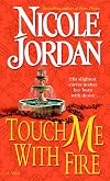 Touch Me With Fire