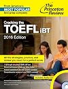 Cracking the TOEFL iBT with Audio CD, 2016 Edition