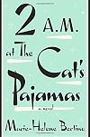 2 A.M. at The Cat's Pajamas