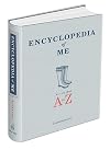 Encyclopedia of Me: My Life from A-Z