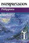 Philippians: Interpretation: A Bible Commentary for Teaching and Preaching