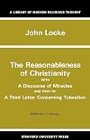 The Reasonableness of Christianity, and A Discourse of Miracles (Library of Modern Religious Thought)
