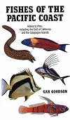 Fishes of the Pacific Coast: Alaska to Peru, Including the Gulf of California and the Galapagos Islands