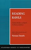 Reading Rawls: Critical Studies on Rawls' "A Theory of Justice"