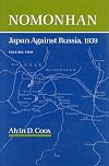 Nomonhan: Japan Against Russia, 1939