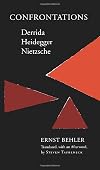 Confrontations: Derrida/Heidegger/Nietzsche